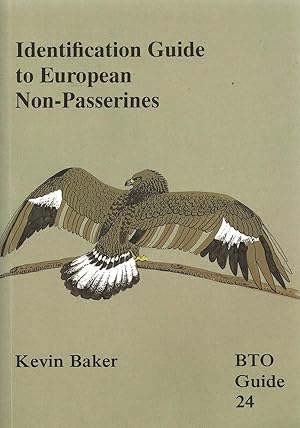 Seller image for Identification Guide to European Non-Passerines. BTO Guide 24. for sale by C. Arden (Bookseller) ABA