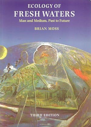 Bild des Verkufers fr Ecology of Fresh Waters. Man and Medium, Past to Future. zum Verkauf von C. Arden (Bookseller) ABA