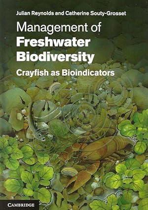 Management of Freshwater Biodiversity. Crayfish as Bioindicators.