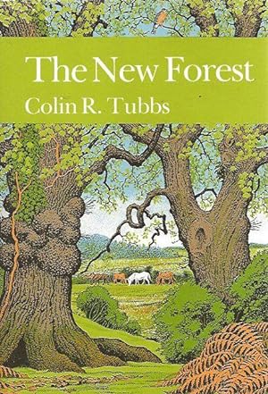 Seller image for The New Forest. The New Naturalist. for sale by C. Arden (Bookseller) ABA