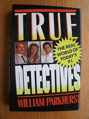 Seller image for True Detectives for sale by Scene of the Crime, ABAC, IOBA