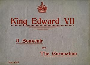 Bild des Verkufers fr King Edward VII A Souvenir for the Coronation June 1902 [Rough Advance Copy] zum Verkauf von Little Stour Books PBFA Member