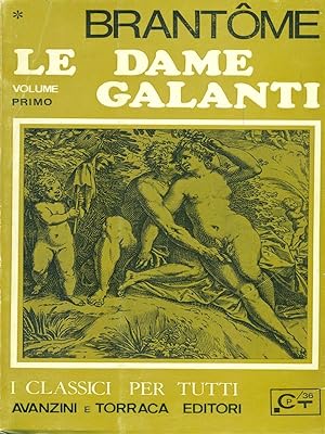 Seller image for Le dame galanti for sale by Librodifaccia