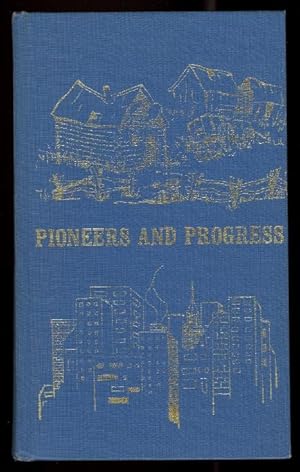 Imagen del vendedor de PIONEERS AND PROGRESS. a la venta por Capricorn Books