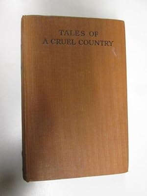 Image du vendeur pour Tales Of A Cruel Country mis en vente par Goldstone Rare Books