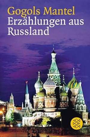 Bild des Verkufers fr Gogols Mantel: Erzhlungen aus Russland zum Verkauf von ANTIQUARIAT Franke BRUDDENBOOKS