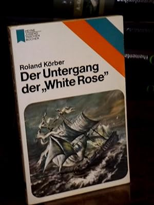 Der Untergang der White Rose.