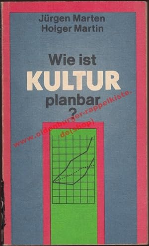 Image du vendeur pour Wie ist Kultur planbar? mis en vente par Oldenburger Rappelkiste