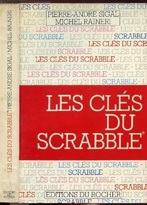 Imagen del vendedor de LES CLES DU SCEABBLE - INITIATION ET PERFECTIONNEMENT a la venta por Le-Livre