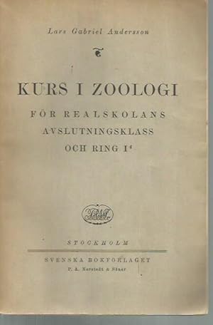 Seller image for Kurs i zoologi for realskolans avslutningsklass och ring I4 for sale by Bookfeathers, LLC