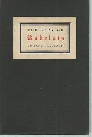 Imagen del vendedor de The Book of Rabelais a la venta por Bookfeathers, LLC