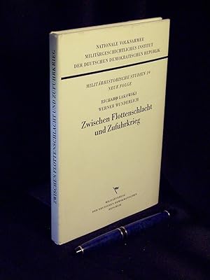 Seller image for Zwischen Flottenschlacht und Zufuhrkrieg - Die Entwicklung des seestrategischen Denkens im imperialistischen Deutschland in Vorbereitung des zweiten Weltkrieges - aus der Reihe: Miltrhistorische Studien - Band: 19, neue Folge for sale by Erlbachbuch Antiquariat