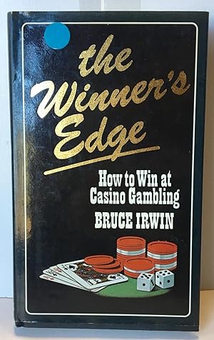 Seller image for The Winner's Edge: How to Win at Casino Gambling for sale by Heritage Books