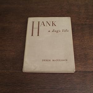 Seller image for Hank A Dog's Life for sale by M & P BOOKS   PBFA MEMBER