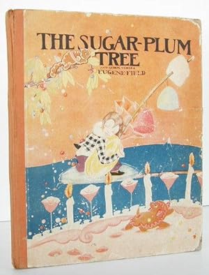 THE SUGAR-PLUM TREE And Other Verses