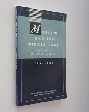 Immagine del venditore per Moscow and the Middle East: New Thinking on Regional Conflict venduto da Cover to Cover Books & More