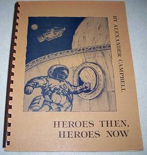 Seller image for Heroes Then, Heroes Now: A Curriculum for Children for sale by Easy Chair Books