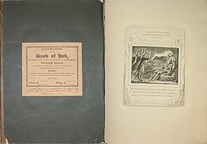 ILLUSTRATIONS OF THE BOOK OF JOB in Twenty-One Plates, Invented and Engraved by William Blake.