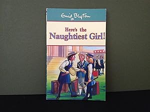 Image du vendeur pour Here's the Naughtiest Girl! mis en vente par Bookwood