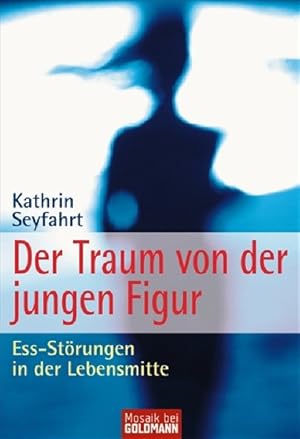 Der Traum von der jungen Figur