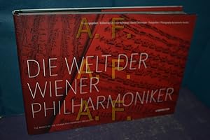 Bild des Verkufers fr Die Welt der Wiener Philharmoniker = The world of the Vienna Philharmonic Orchestra. [Engl. bers.: John Winbigler] zum Verkauf von Antiquarische Fundgrube e.U.