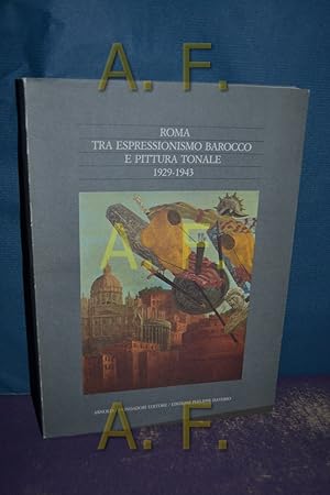 Bild des Verkufers fr Roma tra Espressionismo Baracco e Pittura Tonale 1929-1943 zum Verkauf von Antiquarische Fundgrube e.U.