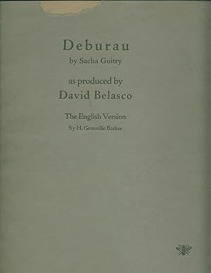 Deburau ; as produced by David Belasco at the Belasco Theatre December 27, 1920