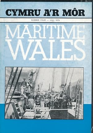 Bild des Verkufers fr Cymru a'r Mr. Maritime Wales. No 4 July 1979 zum Verkauf von Barter Books Ltd