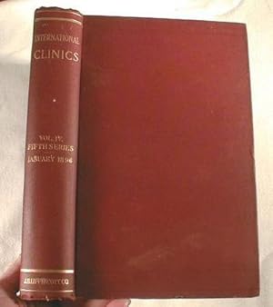 Seller image for International Clinics: A Quarterly of Clinical Lectures on Medicine, Neurology, Surger, Gynaecology, Obstetrics, Ophthatlmology, Laryngology, Pharyngology, Rhinology, Otology, and Dermatology, and . Articles on Treatment. Vol. IV Fifth Series for sale by Resource Books, LLC