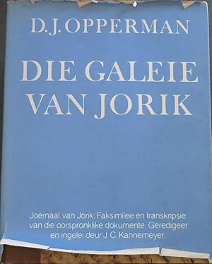 Die Galeie van Jorik - Joernaal van Jorik: Faksimilee en transkripsie van die oorspronklike dokum...