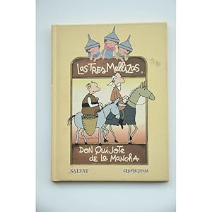 Imagen del vendedor de Las tres mellizas. Don Quijote de la Mancha a la venta por LIBRERA SOLAR DEL BRUTO
