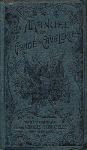 Bild des Verkufers fr Manuel du grad de cavalerie  l'usage des sous-officiers, brigadiers et lves brigadiers zum Verkauf von LIBRAIRIE GIL-ARTGIL SARL