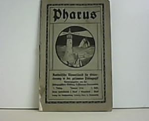 Seller image for Pharus. Katholische Monatszeitschrift zu Orientierung in der Gesamten Pdagogik. 7. Jahrgang, 1. Heft, Januar 1916. for sale by Zellibooks. Zentrallager Delbrck