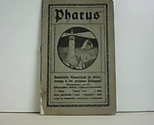 Image du vendeur pour Pharus. Katholische Monatszeitschrift zu Orientierung in der Gesamten Pdagogik. 7. Jahrgang, 1. Heft, Januar 1916. mis en vente par Zellibooks. Zentrallager Delbrck