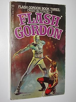 Seller image for Crisis on Citadel II - Flash Gordon Series #3 for sale by Manyhills Books