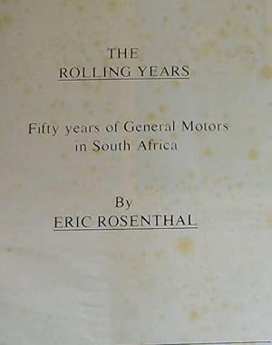 The Rolling Years - Fifty Years of General Motors in South Africa
