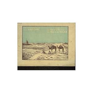 Seller image for LE GRAND DESERT ET LA ROUTE DU NIGER for sale by SARL Pages et brocante