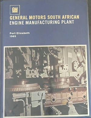 General Motors South African - Engine Manufacturing Plants, Port Elizabeth 1965