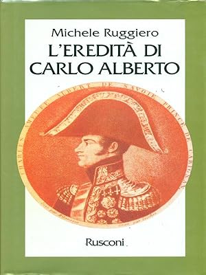 Bild des Verkufers fr L'eredita' di Carlo Alberto zum Verkauf von Librodifaccia