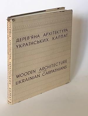 Wooden Architecture of the Ukrainian Carpathians