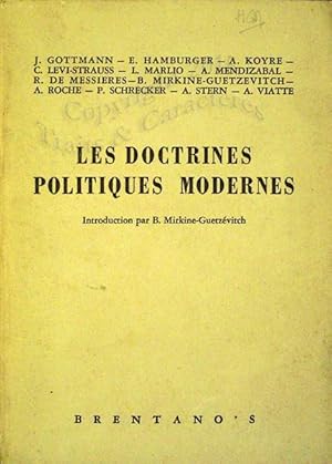 Les doctrines politiques modernes.