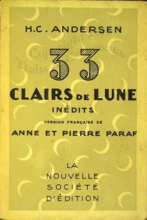 33 clairs de lune inédits.