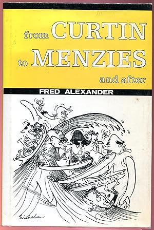 Seller image for From Curtin to Menzies and after Continuity or Confrontation ? for sale by Time Booksellers