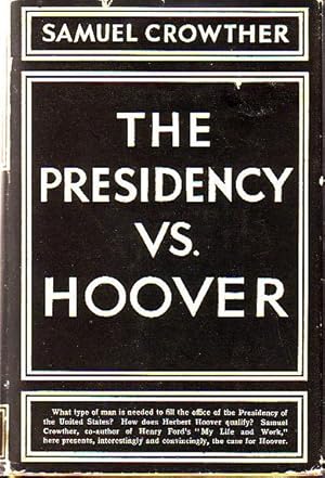 The Presidency Vs. Hoover