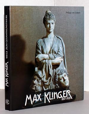 Max Klinger : Wege zum Gesamtkunstwerk ; [d. Ausstellung wird veranst. vom Roemer- u. Pelizaeus-M...