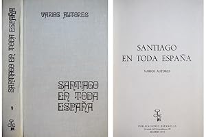 Immagine del venditore per Santiago en toda Espaa. Textos de: Ernesto La Orden Miracle, Micaela Portilla, Juan Grande, Jos Mndez Mateo, Mauricio Torre-Balari Llavallol, Pablo Arribas Briones, Juan Muro Charfol, Jos Mara Doate, Jos Garca Cosso, Manuel Corchado y Soriano, Jos Antonio Noblejas, Julio Doblado, Buaneventura Jurez, Miguel Oliva Prat, Manuel Pita Andrade, Sebastin Jimnez Snchez, Agustn Chil Estvez, Santiago Cazorla Len, Manuel de Lecuona, Grupo "Doctor Camino", Enrique Valls de las Cuevas, Manuel Martell Lpez, Justiniano Rodrguez Fernndez, Jos Mara Kimeno Juro, Alfredo Cid Rumbao, Ramn Revilla Vielva, Alfredo Garca Aln, Jos Trujillo Cabrera, Gerardo Pastor Olmedo y Hermanos Albareda. venduto da Hesperia Libros