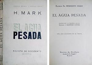 Seller image for El Agua Pesada. Traduccin al espaol por el Profesor J. Martnez Losada. for sale by Hesperia Libros