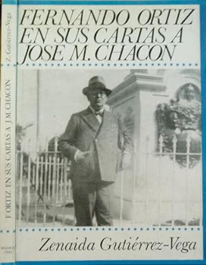Imagen del vendedor de Fernando Ortiz en sus cartas a Jos Maria Chacn [1914-1936 y 1956]. a la venta por Hesperia Libros