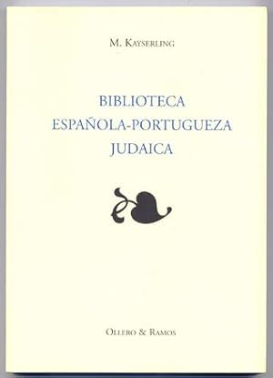 Image du vendeur pour Biblioteca Espaola - Portugueza Judaica. Edicin facsmil de la de Strasbourg, Trubner, 1890. mis en vente par Hesperia Libros