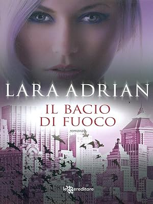 Seller image for Il bacio di fuoco for sale by Librodifaccia